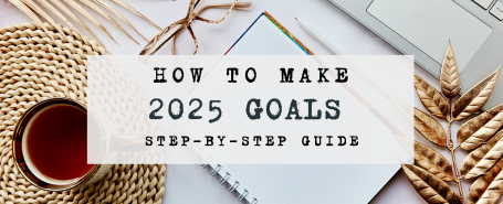 How to Set Personal Growth Goals for 2025 | Step-by-Step Guide