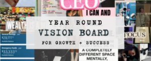 Year Round Vision Boards for Growth and success