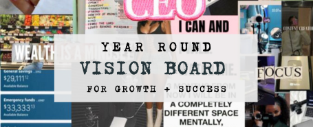 Why Vision Boards Aren’t Just for New Year’s Resolutions