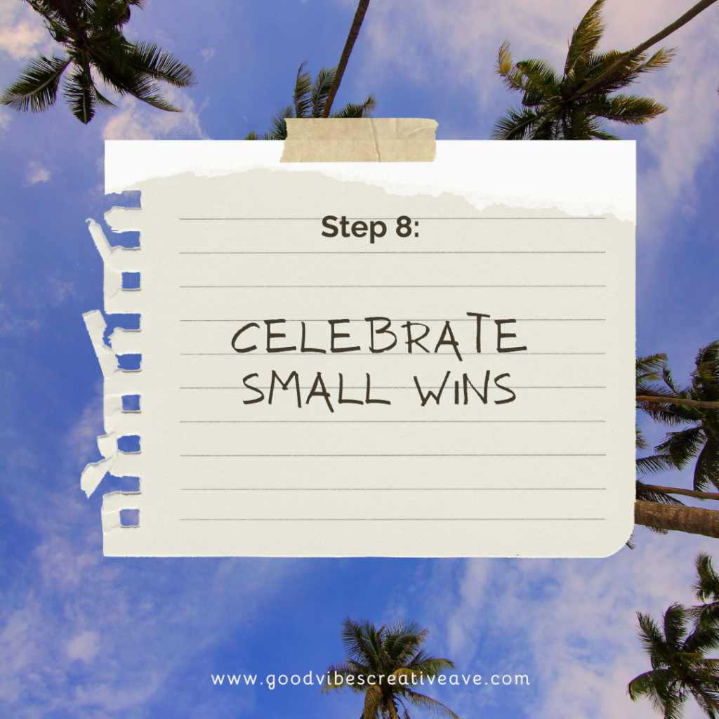 Reflect and Celebrate Small Wins