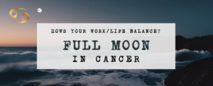 Full Moon in Cancer