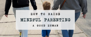 mindful parent